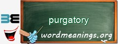 WordMeaning blackboard for purgatory